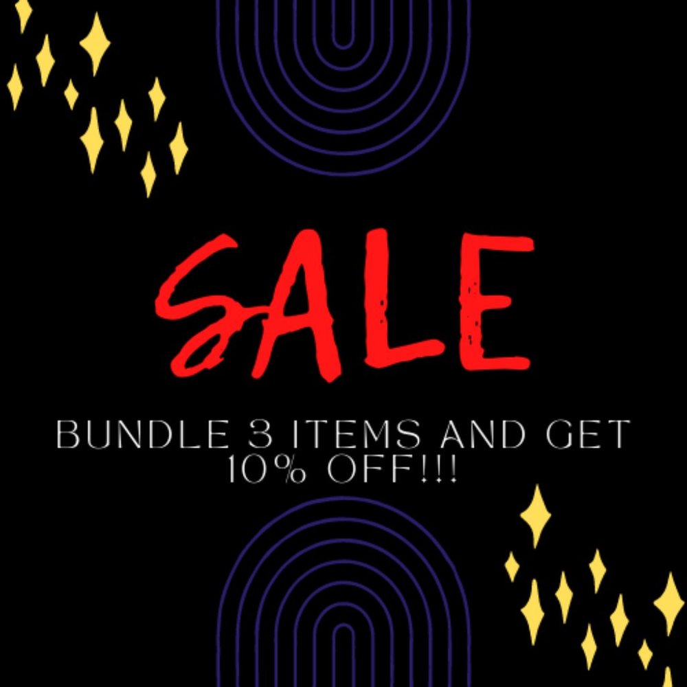 Bundle 3 Items And Save 10%!!!